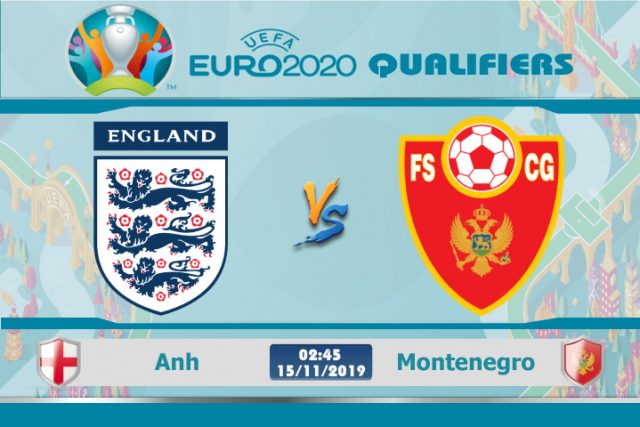 Soi kèo Euro Anh vs Montenegro 02h45 ngày 15/11: Dâng hiến 3 điểm