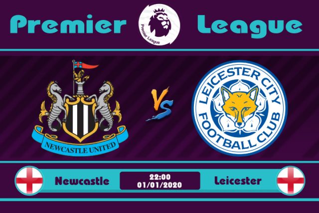 Soi kèo Newcastle vs Leicester 22h00 ngày 01/01: Chích chòe gặp nạn