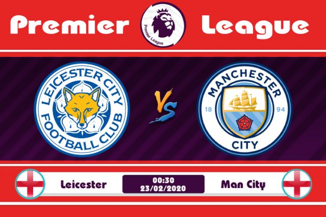 Soi kèo Leicester vs Man City 00h30 ngày 23/02: Cẩn tắc vô ưu