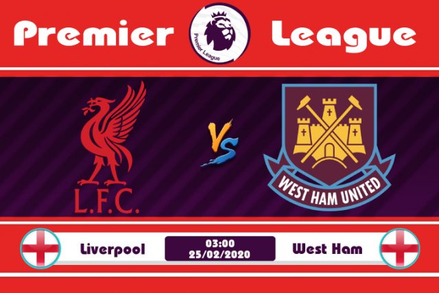 Soi kèo Liverpool vs West Ham 03h00 ngày 25/02: Khó lòng cản phá