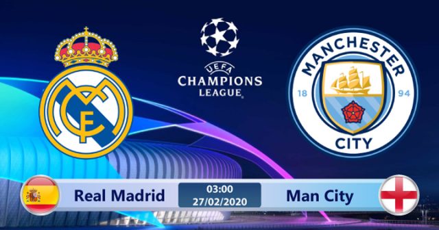Soi kèo Real Madrid vs Man City 03h00 ngày 27/02: Liệu nhà cái có đúng ?