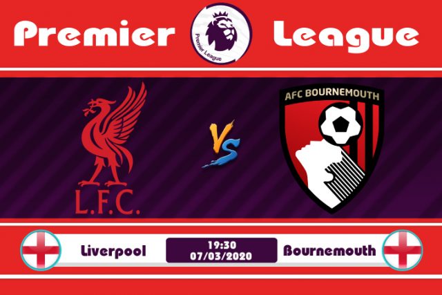 Soi kèo Liverpool vs Bournemouth 19h30 ngày 07/03: The Reds trút giận