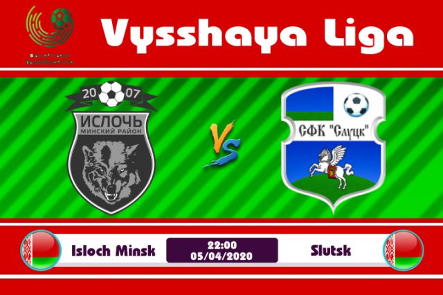 Soi kèo Isloch Minsk vs Slutsk 22h00 ngày 05/04: Kỳ phùng địch thủ