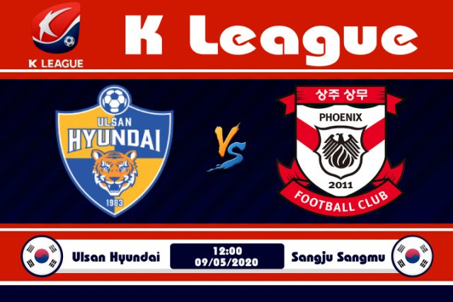 Soi kèo Ulsan Hyundai vs Sangju Sangmu 12h00 ngày 09/05: Đối thủ ưa thích