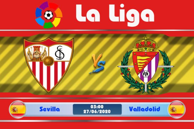 Soi kèo Sevilla vs Valladolid 03h00 ngày 27/06: Đến lúc thức tỉnh