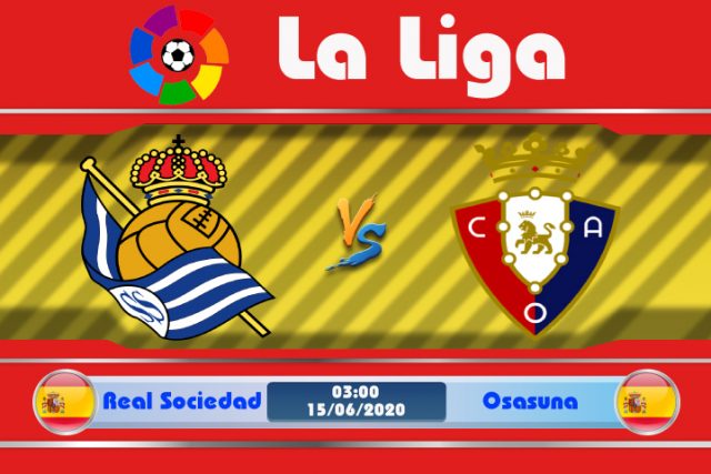 Soi kèo Real Sociedad vs Osasuna 03h00 ngày 15/06: Giữ vững top 4