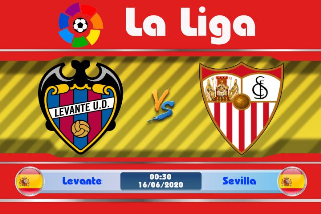 Soi kèo Levante vs Sevilla 02h15 ngày 18/06:Sân nhà bảo hộ