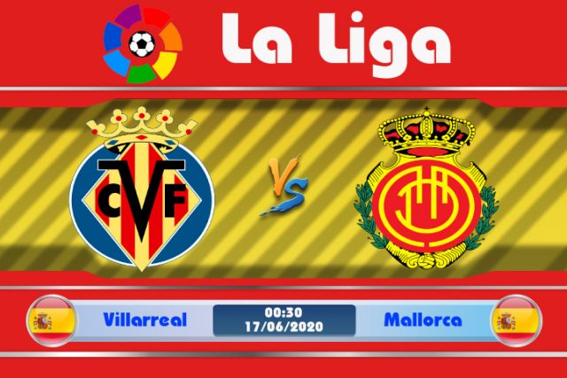 Soi kèo Villarreal vs Mallorca 00h30 ngày 17/06: Tàu chiến sẵn sáng