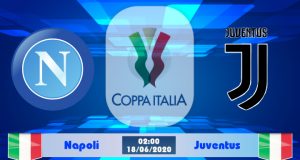 Soi kèo Napoli vs Juventus 02h00 ngày 18/06: Kẻ thắng làm vua