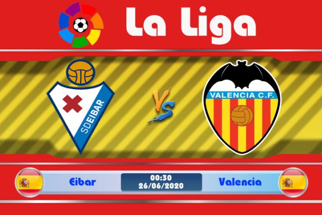 Soi kèo Eibar vs Valencia 00h30 ngày 26/06: Khẳng định vị thế