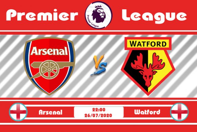 Soi kèo Arsenal vs Watford 22h00 ngày 26/07: Chướng ngại cuối cùng