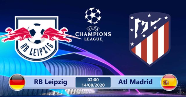 Soi kèo RB Leipzig vs Atletico Madrid 02h00 ngày 14/08: Phá vỡ lời nguyền