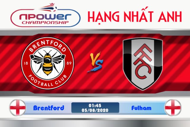 Soi kèo Brentford vs Fulham 01h45 ngày 05/08: Trận cầu đắt giá