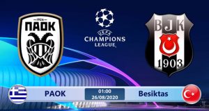 Soi kèo PAOK vs Besiktas 01h00 ngày 26/08: Kết quả khó lường