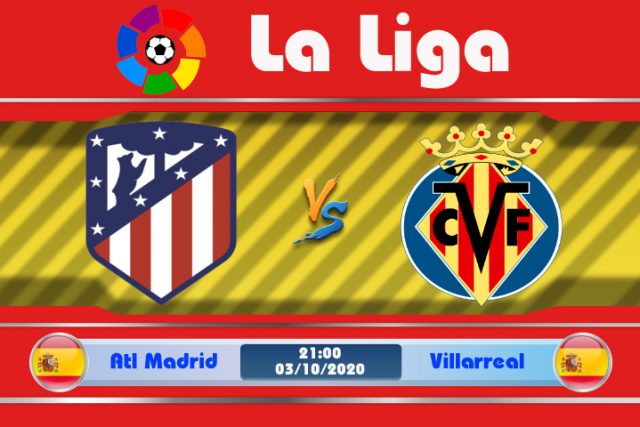Soi kèo Atletico Madrid vs Villarreal 21h00 ngày 03/10: Khó khăn cho đội khách