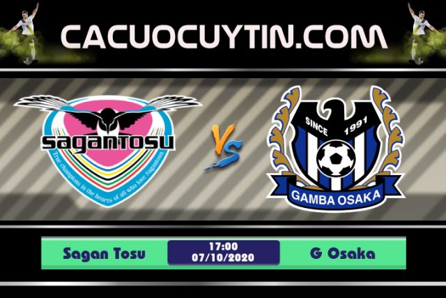 Soi kèo Sagan Tosu vs G Osaka 17h00 ngày 07/10: Tìm lại cảm giác