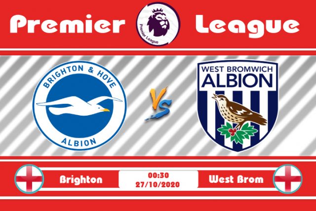 Soi kèo Brighton vs West Brom 00h30 ngày 27/10: Tựa lưng vào sân nhà