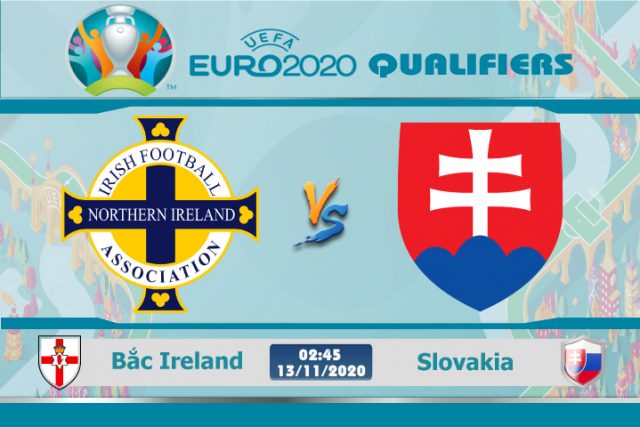 Soi kèo Bắc Ireland vs Slovakia 02h45 ngày 13/11: Quá khứ áp đảo